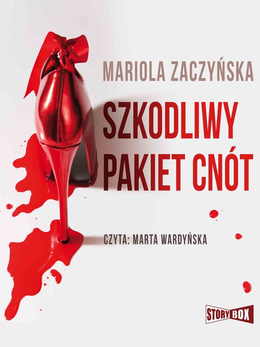 Title details for Szkodliwy pakiet cnót by Mariola Zaczyńska - Available